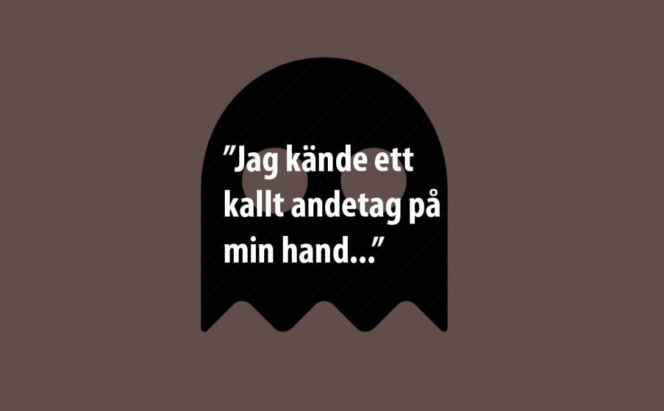 Nio verkliga spökhistorier du inte kommer vilja tro på
