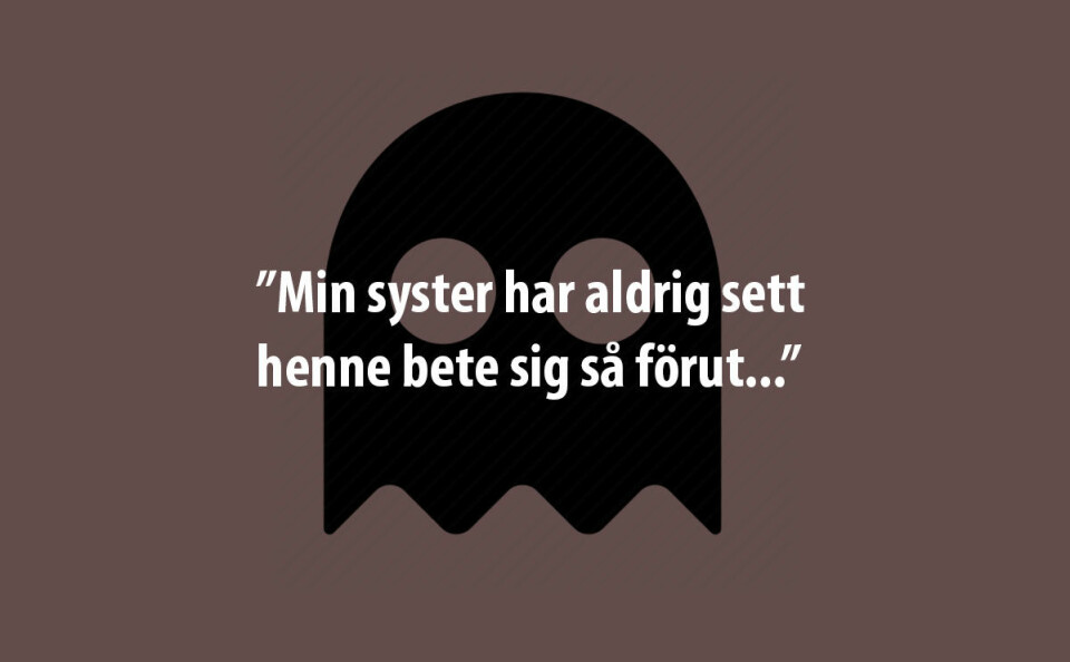 Nio verkliga spökhistorier du inte kommer vilja tro på